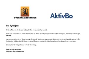Ett svenskt brev från Överkalixbostäder och AktivBo riktat till en hyresgäst söker feedback på hyreslägenheter via sms eller mejl. I brevet betonas vikten av hyresgäståsikter vid planering inför framtiden.